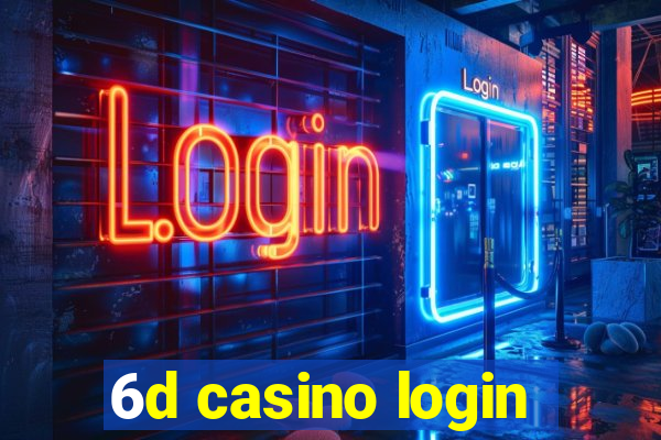 6d casino login